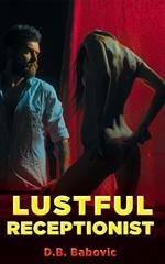 Lustful Receptionist
