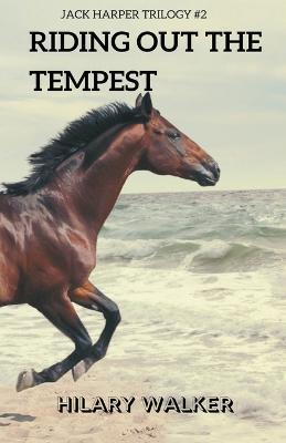 Riding Out the Tempest - Hilary Walker - cover