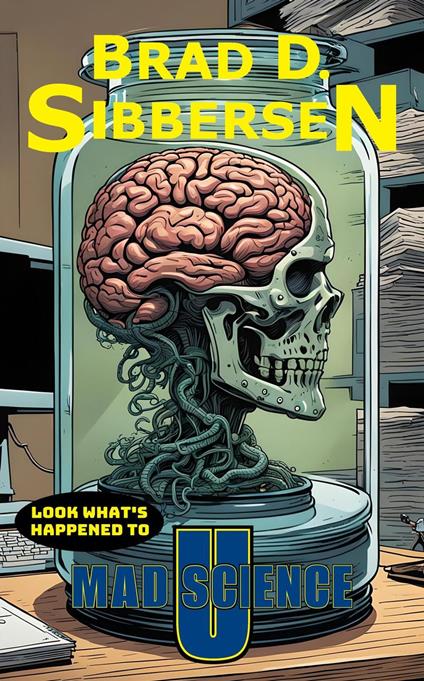 Look What's Happened to Mad Science U