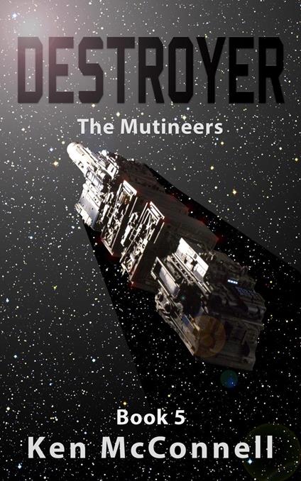 Destroyer: The Mutineers