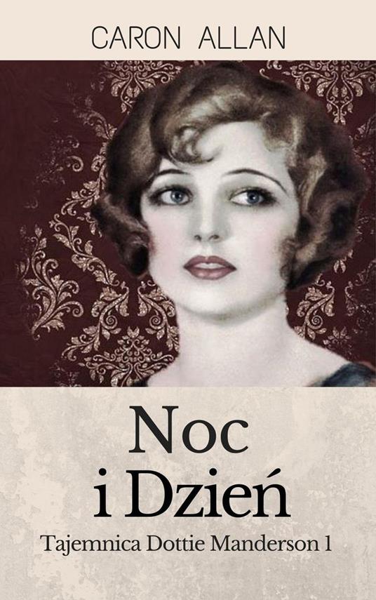 Noc i Dzien - Caron Allan - ebook