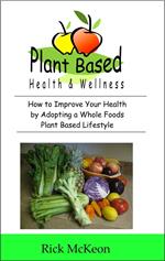 Plant Based Health & Wellness