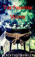 The Christian Witch