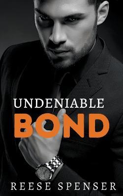 Undeniable Bond - Reese Spenser - cover
