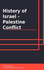 History of Israel - Palestine Conflict