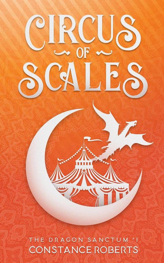 Circus of Scales - Constance Roberts - ebook