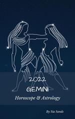 Gemini 2022 Horoscope & Astrology