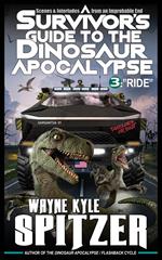 A Survivor's Guide to the Dinosaur Apocalypse, Episode Three: 