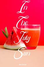 In The July Sun