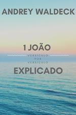 1 João Explicado