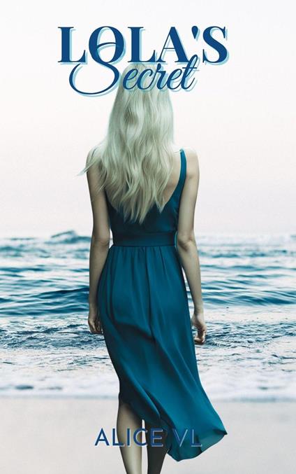 Lola's Secret - Alice VL - ebook