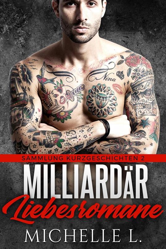 Milliardär Liebesromane: Sammlung Kurzgeschichten 2