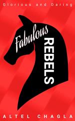 Fabulous Rebels