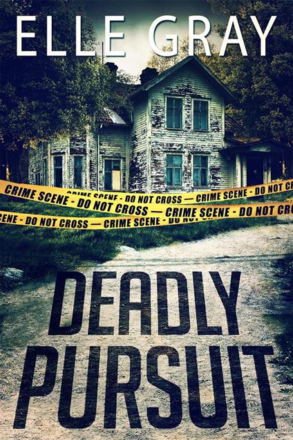 Deadly Pursuit