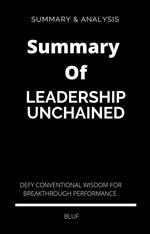Summary of Leadership Unchained