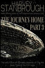 The Journey Home: Part 3