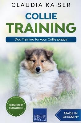 Collie Training - Dog Training for your Collie puppy - Claudia Kaiser - cover