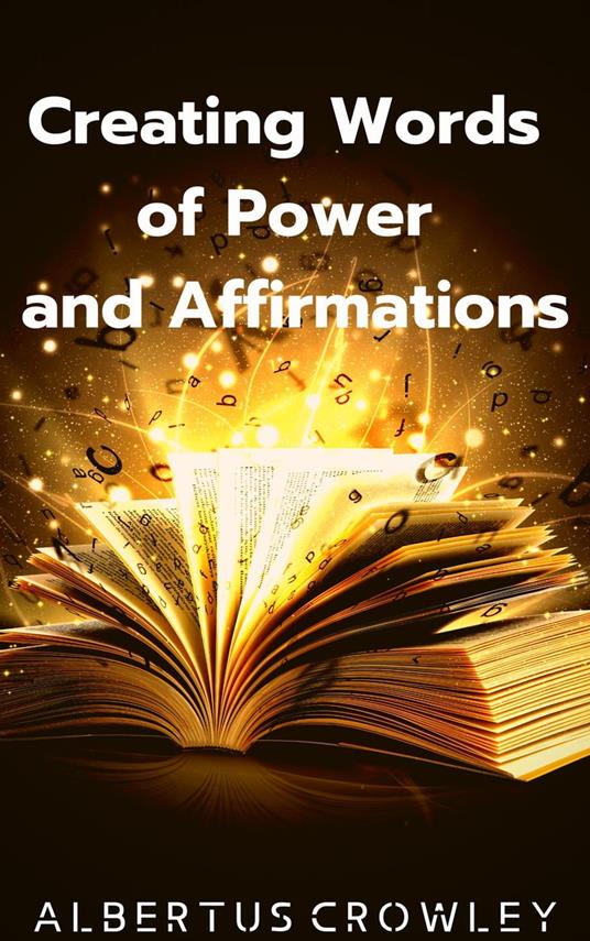 Creating Words of Power and Affirmations