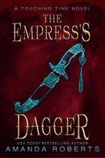 The Empress's Dagger: A Time Travel Romance