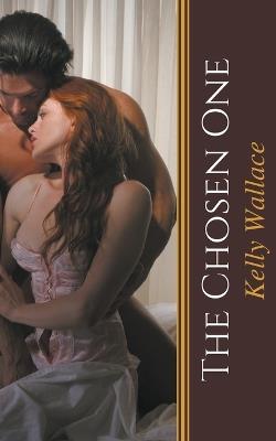 The Chosen One - Kelly Wallace - cover