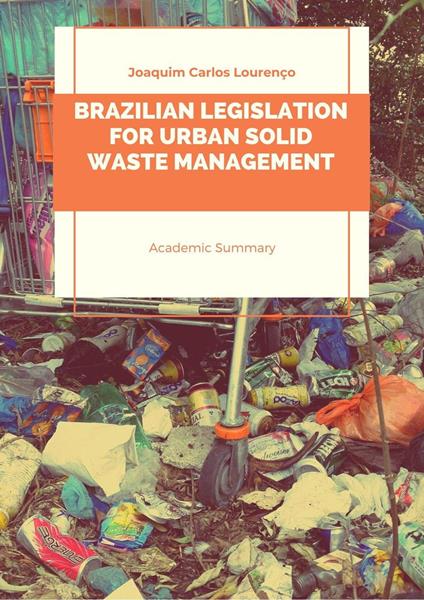 Brazilian Legislation for Urban Solid Waste Management