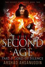 The Second Age: Lord of Silence