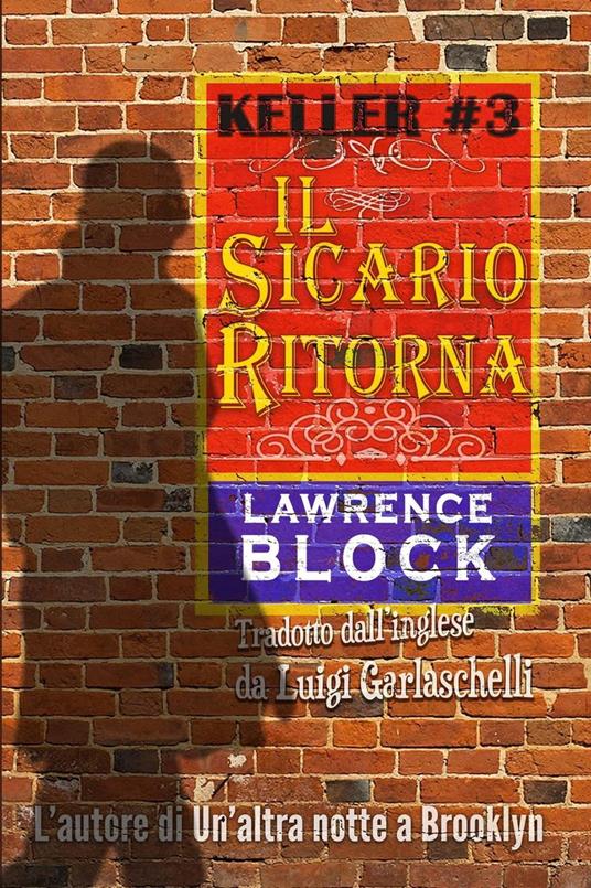 Il Sicario Ritorna - Lawrence Block - ebook
