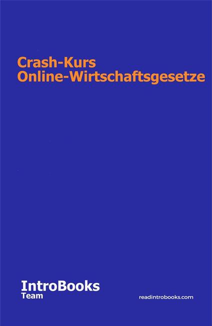 Crash-Kurs Online-Wirtschaftsgesetze