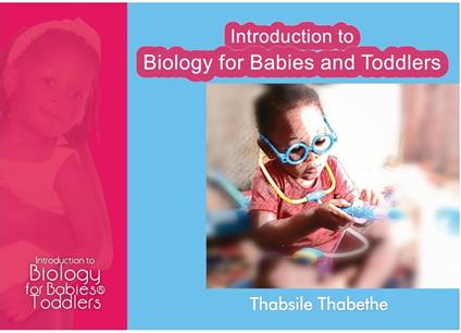Introduction to Biology for Babies and Toddlers