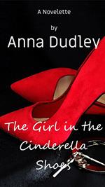 The Girl in the Cinderella Shoes