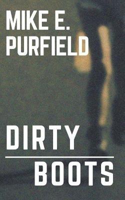 Dirty Boots - Mike Purfield - cover