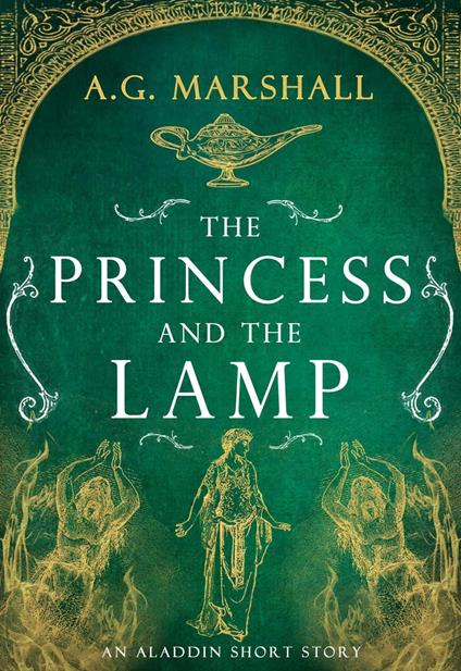 The Princess and the Lamp - A.G. Marshall - ebook