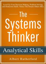 The Systems Thinker - Analytical Skills