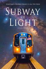 Subway of Light
