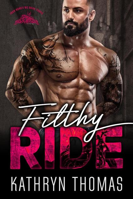 Filthy Ride (Book 3)
