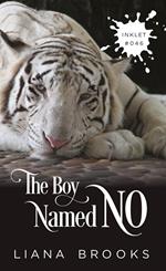 The Boy Named No