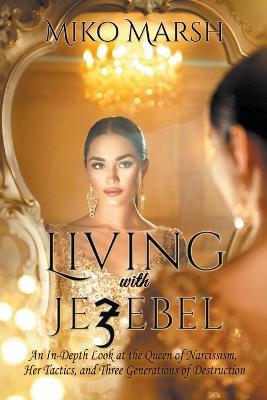 Living with Jezebel - Miko Marsh - cover