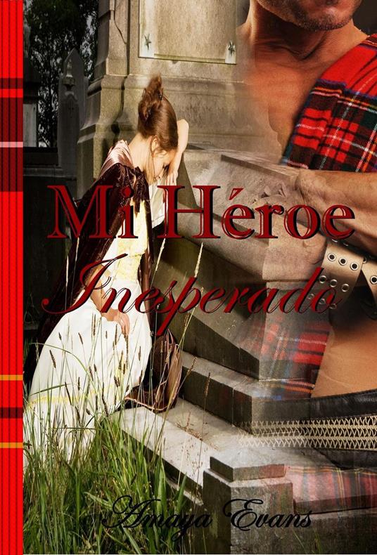 Mi Héroe Inesperado