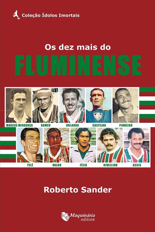Os Dez Mais do Fluminense