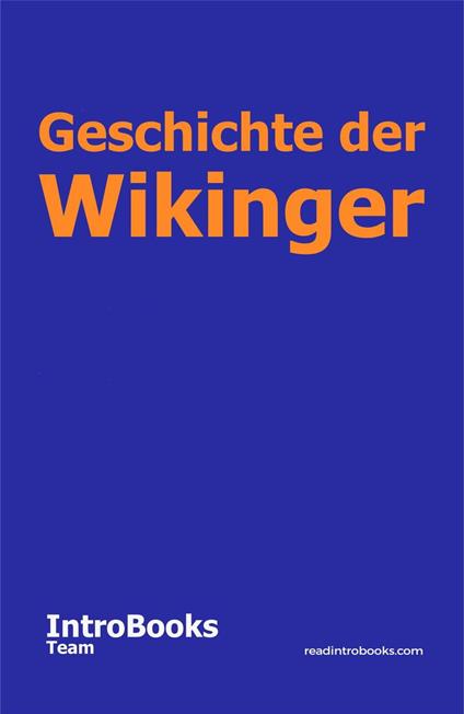 Geschichte der Wikinger