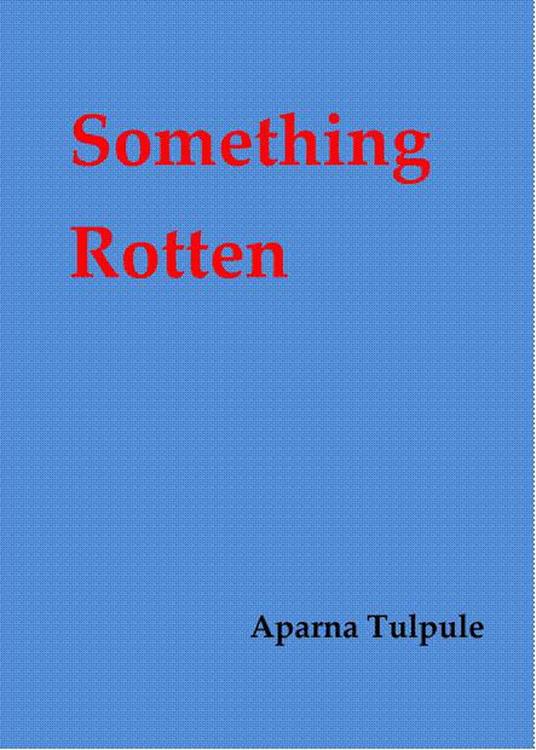 Something Rotten
