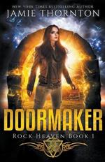 Doormaker: Rock Heaven (Book 1)