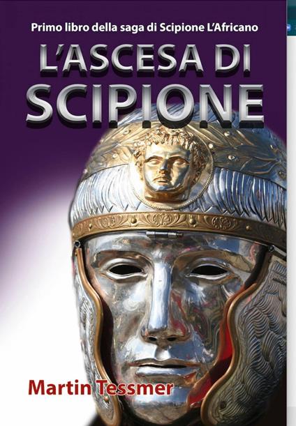L'Ascesa di Scipione - Martin Tessmer - ebook