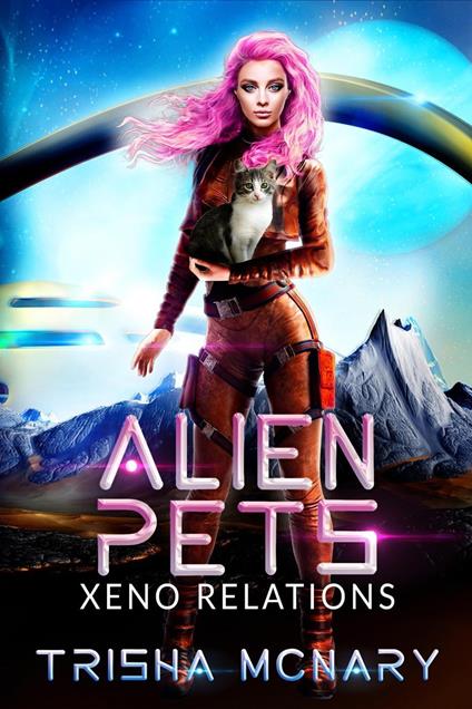 Alien Pets - LD Marr,Trisha McNary - ebook