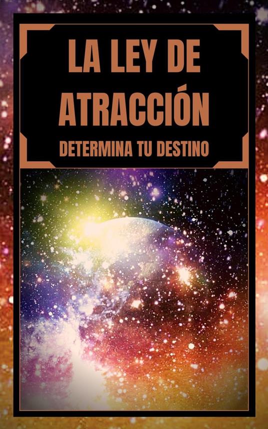 La ley de la Atracción