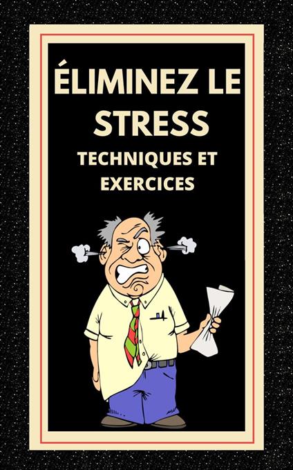Éliminez le Stress