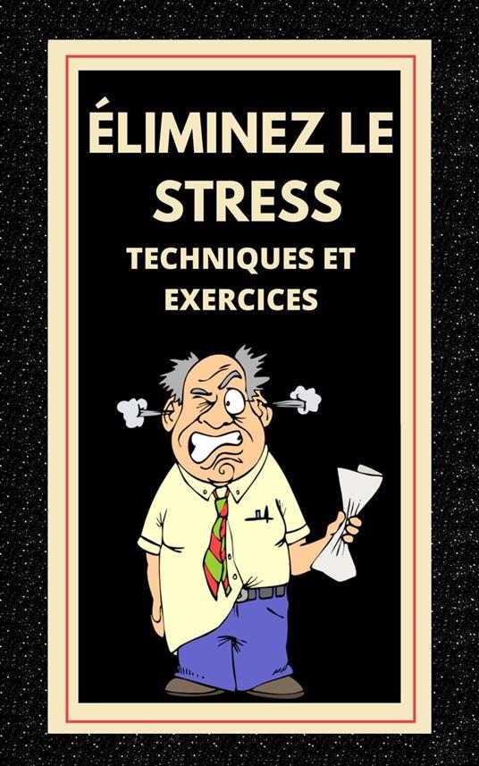 Éliminez le Stress