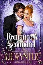 To Romance A Scoundrel