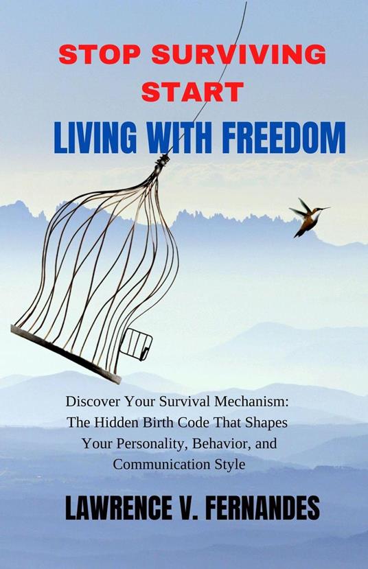 Stop Surviving Start Living With Freedom