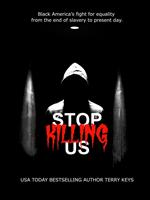 Stop Killing Us